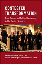Contested Transformation: Race, Gender, and Political Leadership in 21st Century America